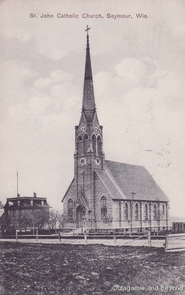 ca. 1909 ~ St. John Catholic Church, Seymour, Wis.
