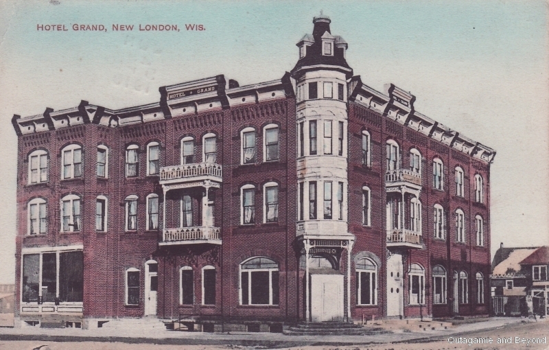 ca. 1910 ~ Hotel Grand, New London, Wis.